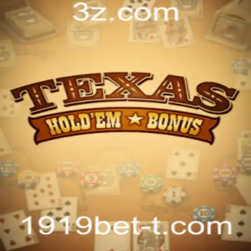 Texas Hold'em Bonus: Uma Introdução ao Popular Jogo de Cartas e sua Relação com 1919bet